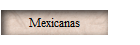 Mexicanas